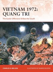 Vietnam 1972: Quang Tri: The Easter Offensive Strikes the South kaina ir informacija | Istorinės knygos | pigu.lt