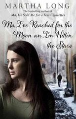 Ma, I've Reached for the Moon an I'm Hittin the Stars kaina ir informacija | Biografijos, autobiografijos, memuarai | pigu.lt