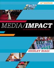 Media/Impact: An Introduction to Mass Media 12th edition kaina ir informacija | Socialinių mokslų knygos | pigu.lt