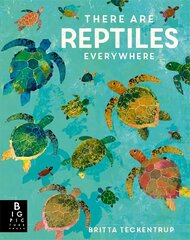 There are Reptiles Everywhere цена и информация | Книги для подростков и молодежи | pigu.lt