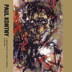 Paul Kontny: A Modern Artist in Europe and America kaina ir informacija | Knygos apie meną | pigu.lt