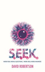 S.E.E.K.: More Real World Questions / More Real Word Answers kaina ir informacija | Knygos paaugliams ir jaunimui | pigu.lt