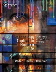 Psychology Applied to Modern Life: Adjustment in the 21st Century 12th edition цена и информация | Книги по социальным наукам | pigu.lt