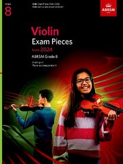 Violin Exam Pieces from 2024, ABRSM Grade 8, Violin Part & Piano Accompaniment цена и информация | Книги об искусстве | pigu.lt