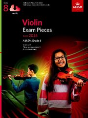 Violin Exam Pieces from 2024, ABRSM Grade 8, Violin Part, Piano Accompaniment & Audio kaina ir informacija | Knygos apie meną | pigu.lt