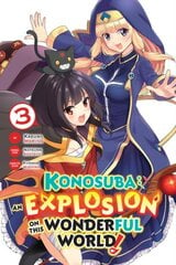 Konosuba: An Explosion on This Wonderful World!, Vol. 3 цена и информация | Книги для подростков и молодежи | pigu.lt