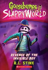 Revenge of the Invisible Boy (Goosebumps Slappyworld #9) kaina ir informacija | Knygos paaugliams ir jaunimui | pigu.lt