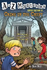 to Z Mysteries Super Edition #13: Crime in the Crypt цена и информация | Книги для подростков и молодежи | pigu.lt