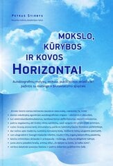 Mokslo, kūrybos ir kovos horizontai kaina ir informacija | Socialinių mokslų knygos | pigu.lt
