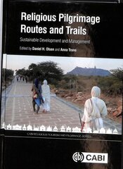 Religious Pilgrimage Routes and Trails: Sustainable Development and Management kaina ir informacija | Ekonomikos knygos | pigu.lt