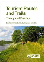 Tourism Routes and Trails: Theory and Practice kaina ir informacija | Ekonomikos knygos | pigu.lt
