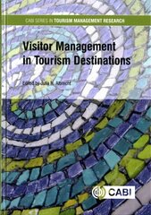 Visitor Management in Tourism Destinations kaina ir informacija | Ekonomikos knygos | pigu.lt