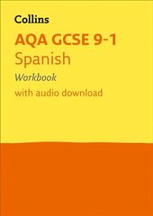 AQA GCSE 9-1 Spanish Workbook: Ideal for Home Learning, 2023 and 2024 Exams kaina ir informacija | Knygos paaugliams ir jaunimui | pigu.lt