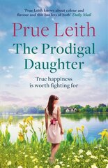Prodigal Daughter: a gripping family saga full of life-changing decisions, love and conflict kaina ir informacija | Fantastinės, mistinės knygos | pigu.lt