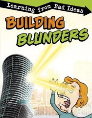 Building Blunders: Learning from Bad Ideas kaina ir informacija | Knygos paaugliams ir jaunimui | pigu.lt