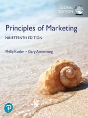 Principles of Marketing, Global Edition 19th edition kaina ir informacija | Ekonomikos knygos | pigu.lt