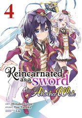 Reincarnated as a Sword: Another Wish (Manga) Vol. 4 kaina ir informacija | Fantastinės, mistinės knygos | pigu.lt