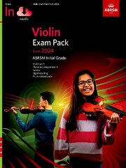 Violin Exam Pack from 2024, Initial Grade, Violin Part, Piano Accompaniment & Audio цена и информация | Книги об искусстве | pigu.lt