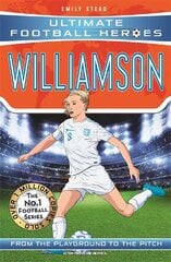 Leah Williamson (Ultimate Football Heroes - The No.1 football series): Collect Them All! цена и информация | Книги о питании и здоровом образе жизни | pigu.lt