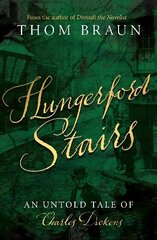 Hungerford Stairs: An Untold Tale of Charles Dickens kaina ir informacija | Fantastinės, mistinės knygos | pigu.lt