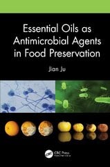 Essential Oils as Antimicrobial Agents in Food Preservation kaina ir informacija | Socialinių mokslų knygos | pigu.lt