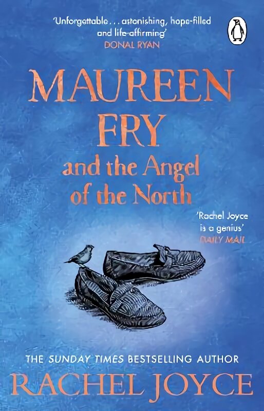 Maureen Fry and the Angel of the North: From the bestselling author of The Unlikely Pilgrimage of Harold Fry цена и информация | Fantastinės, mistinės knygos | pigu.lt
