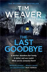 Last Goodbye: The heart-pounding new thriller from the bestselling author of The Blackbird kaina ir informacija | Fantastinės, mistinės knygos | pigu.lt