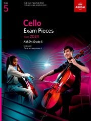 Cello Exam Pieces from 2024, ABRSM Grade 5, Cello Part & Piano Accompaniment kaina ir informacija | Knygos apie meną | pigu.lt