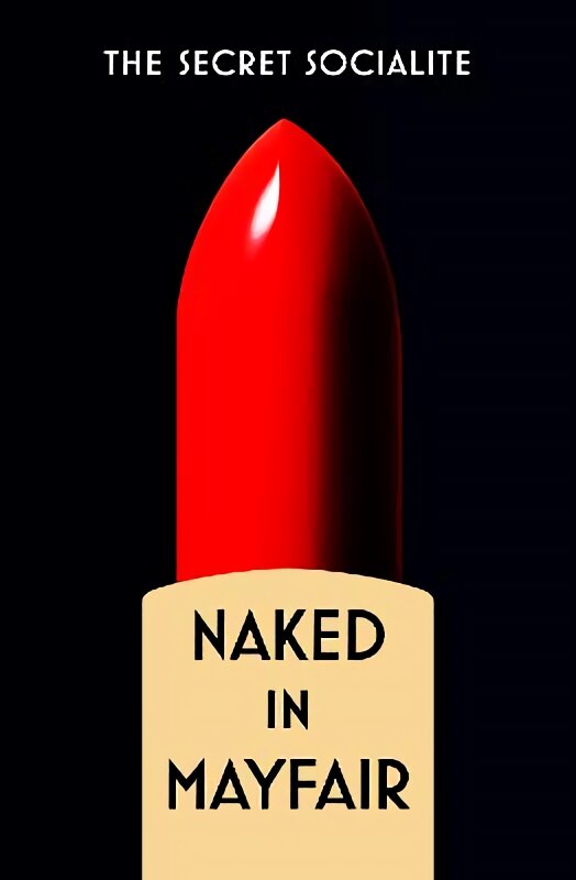 Naked in Mayfair kaina ir informacija | Fantastinės, mistinės knygos | pigu.lt