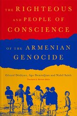 Righteous of the Armenian Genocide kaina ir informacija | Istorinės knygos | pigu.lt