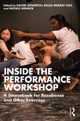 Inside The Performance Workshop: A Sourcebook for Rasaboxes and Other Exercises цена и информация | Книги об искусстве | pigu.lt