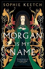 Morgan Is My Name: One of National Book Tokens' 23 Books to Read in 2023 цена и информация | Фантастика, фэнтези | pigu.lt