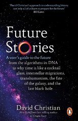 Future Stories: A user's guide to the future цена и информация | Книги по социальным наукам | pigu.lt