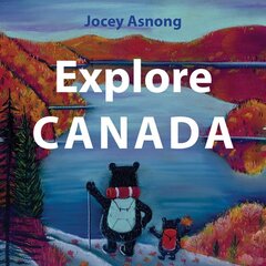 Explore Canada цена и информация | Книги для самых маленьких | pigu.lt