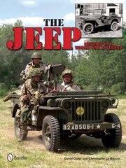 Jeep: History of a World War II Legend: History of a World War II Legend kaina ir informacija | Istorinės knygos | pigu.lt