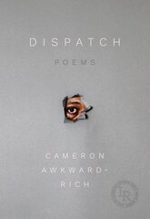 Dispatch: Poems kaina ir informacija | Istorinės knygos | pigu.lt