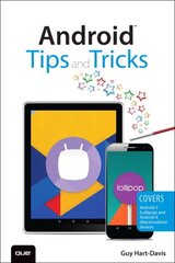 Android Tips and Tricks: Covers Android 5 and Android 6 devices 2nd edition kaina ir informacija | Ekonomikos knygos | pigu.lt