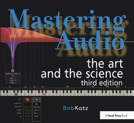 Mastering Audio: The Art and the Science 3rd edition цена и информация | Книги об искусстве | pigu.lt