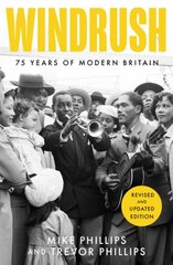 Windrush: 75 Years of Modern Britain New edition цена и информация | Исторические книги | pigu.lt