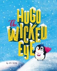 Hugo the Wicked Eye kaina ir informacija | Knygos mažiesiems | pigu.lt