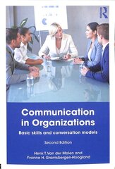 Communication in Organizations: Basic Skills and Conversation Models 2nd edition цена и информация | Книги по экономике | pigu.lt