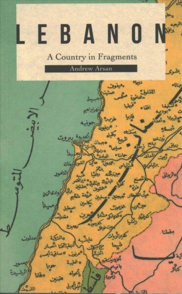 Lebanon: A Country in Fragments цена и информация | Enciklopedijos ir žinynai | pigu.lt