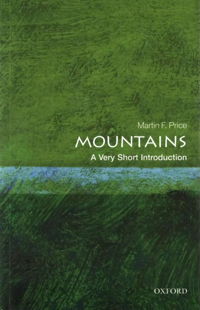 Mountains: A Very Short Introduction kaina ir informacija | Socialinių mokslų knygos | pigu.lt