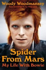 Spider from Mars: My Life with Bowie Main Market Ed. kaina ir informacija | Biografijos, autobiografijos, memuarai | pigu.lt