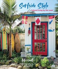 Surfside Style: Relaxed Living by the Coast kaina ir informacija | Saviugdos knygos | pigu.lt