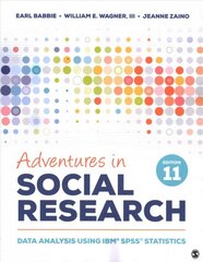 Adventures in Social Research: Data Analysis Using IBM SPSS Statistics 11th Revised edition kaina ir informacija | Socialinių mokslų knygos | pigu.lt