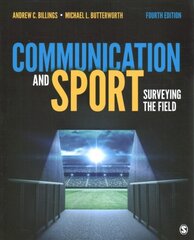 Communication and Sport: Surveying the Field 4th Revised edition цена и информация | Энциклопедии, справочники | pigu.lt