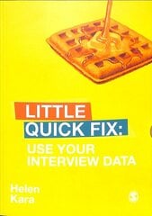 Use Your Interview Data: Little Quick Fix kaina ir informacija | Enciklopedijos ir žinynai | pigu.lt