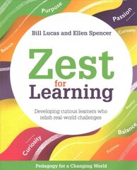 Zest for Learning: Developing curious learners who relish real-world challenges kaina ir informacija | Socialinių mokslų knygos | pigu.lt