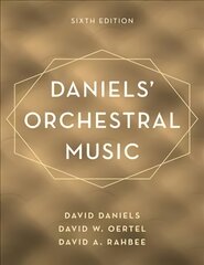 Daniels' Orchestral Music Sixth Edition kaina ir informacija | Knygos apie meną | pigu.lt